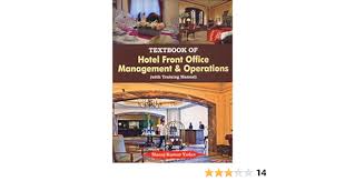 Textbook of Hotel Front Office: Management & Operations